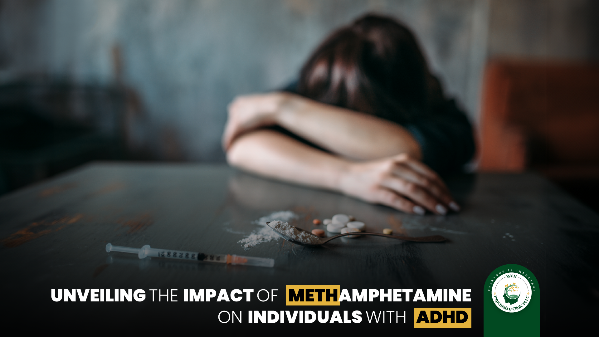 Unveiling the Impact of Meth on Individuals with ADHD